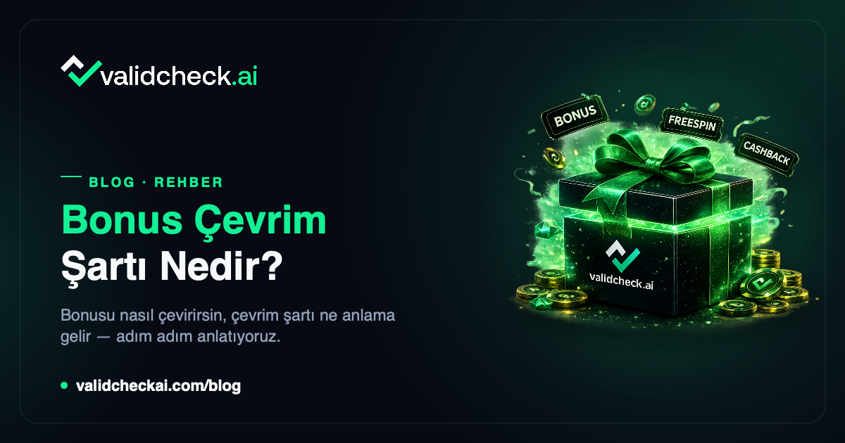 Bonus Çevrim Şartı Nedir? Bonusu Nasıl Çevirirsin?